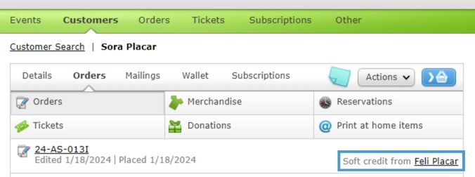 A Customer Record in the Orders tab with a Soft Credited Order. “Soft
      Credit from” is highlighted.