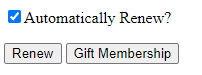 Renew button for current Membership in the renewal period.
