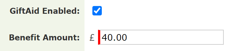 The Gift Aid Enabled option and the Benefit Amount input field option in
  a Membership setup screen.