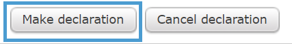 The Make declaration button.