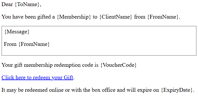 Gift Membership using the plain text template.
