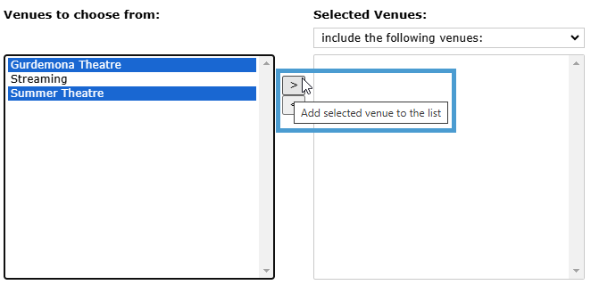 The right arrow that will move the highlighted Venues to Selected Venues.