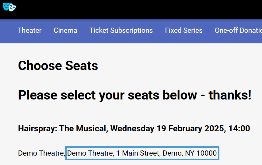 Example of Venue on the Choose Seats page. The Venue Name “Demo Theatre”
  and address “1 Main Street, Demo, NY 10000” are highlighted.