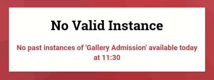 Error message showing No Valid Instance for past events