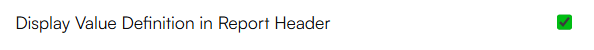 Display Value Definition in Report Header.