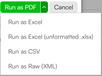 Select the format and run Report.