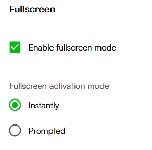 Fullscreen mode settings